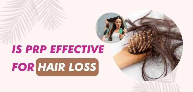 PRP Effective For Hair Loss