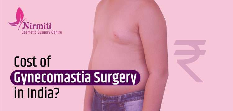 cost of Gynecomastia Surgery