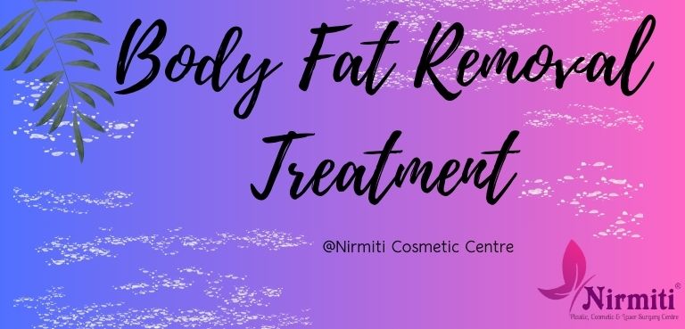 Body Fat Removal Treatment