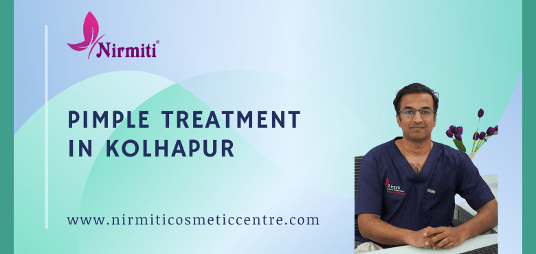 Pimple Treatment in Kolhapur