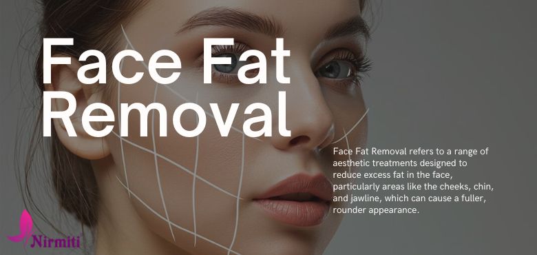 face fat removal treatment