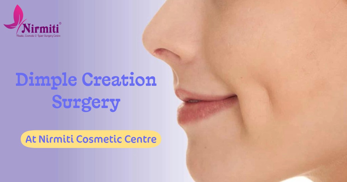 Dimple Creation Surgery